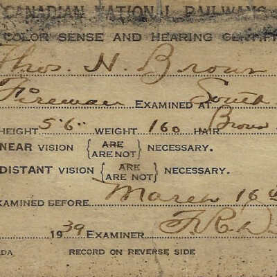 Canadian National: Physical Examination Card, Vision, Colour Sense, and Hearing Record, Thomas H. Brown, 1939