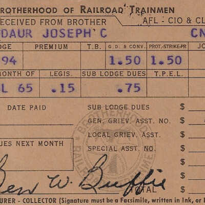Brotherhood of Railroad Trainmen Lodge 894, Receipt for Dues, Joseph C. Gaudaur, July 1965