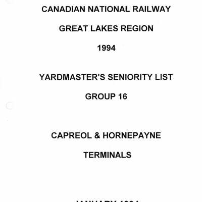 Document, Canadian National Railway, Great Lakes Region 1994, Yardmaster's Seniority List, Group 16, Capreol and Hornepayne Terminals, January 1994.