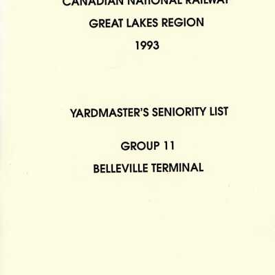 Canadian National Railway, Great Lakes Region, 1993, Yardmaster's Seniority List, Group 11, Belleville Terminal, January 1993.