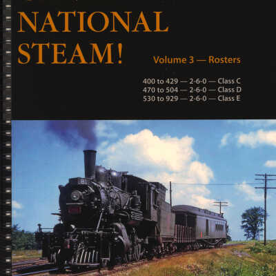 Canadian National Steam Power, Volume 3