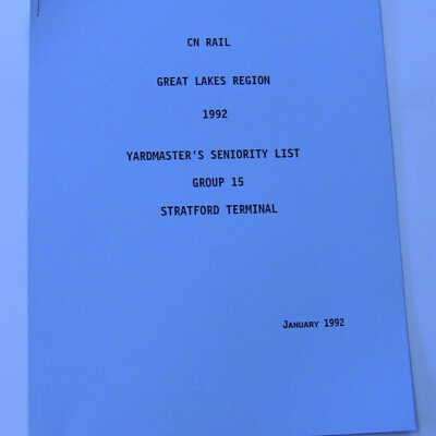 CN Rail Great Lakes Region Yardmaster's Seniority List, Group 16, Stratford Terminal, January 1992