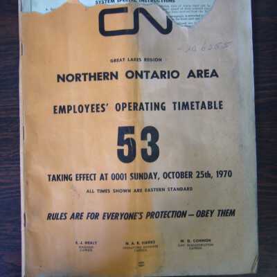 CN Great Lakes Region Northern Ontario Area Employees' Operating Timetable 53, Taking Effect at 0001 Sunday, October 25th, 1970