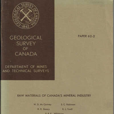 Geological Survey of Canada Paper 62 (2): Raw Materials of Canada’s Mineral Industry