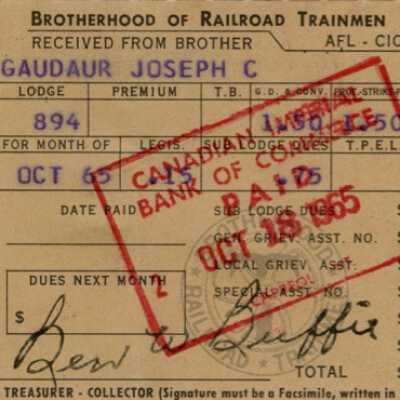 Brotherhood of Railroad Trainmen Lodge 894, Receipt for Dues, Joseph C. Gaudaur, October 1965