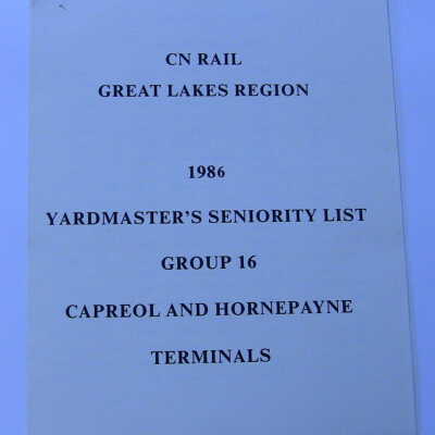 CN Rail Great Lakes Region Yardmaster's Seniority List, Group 16, Capreol and Hornepayne, January 1986