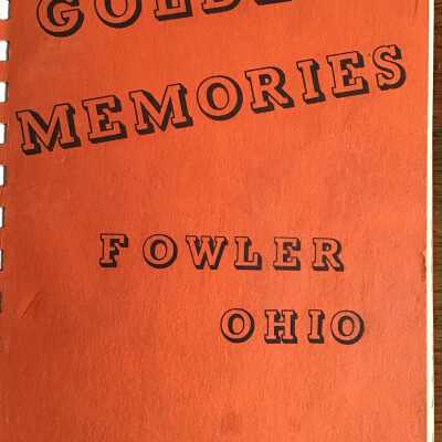 Golden Memories Fowler, Ohio 1955