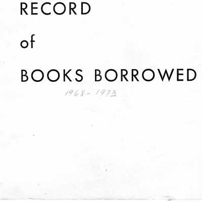 Record of Books Borrowed, 1968-1973