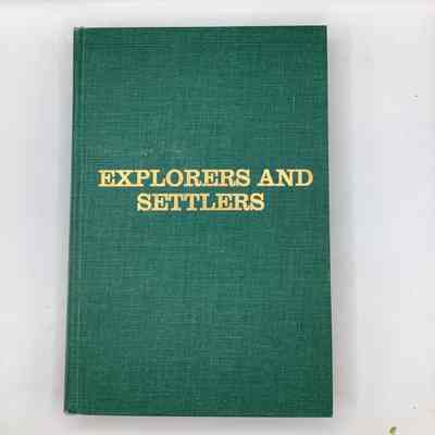 Explorers and Settlers