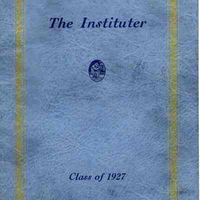 The Instituter Yearbook, 1927