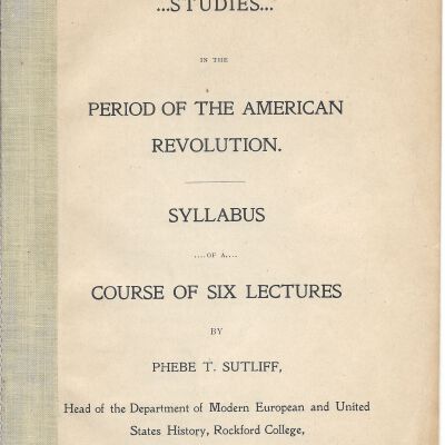Syllabus of a Course of Six Lectures by Phebe T. Sutliff