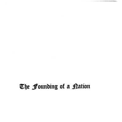 The Founding of a Nation Vol. II