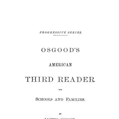 Osgood's American Third Reader for Schools and Families