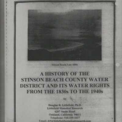 History of Stinson Beach County Water District and Its Water Rights from the 1830s to the 1940s