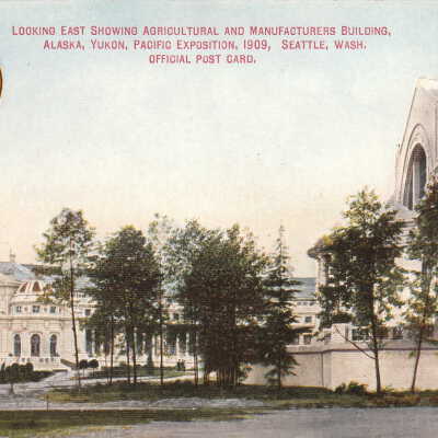 Looking East Showing Agricultural and Manufacturers Building, Alaska, Yukon, Pacific Exposition 1909, Seattle, Wash, Official Post Card
