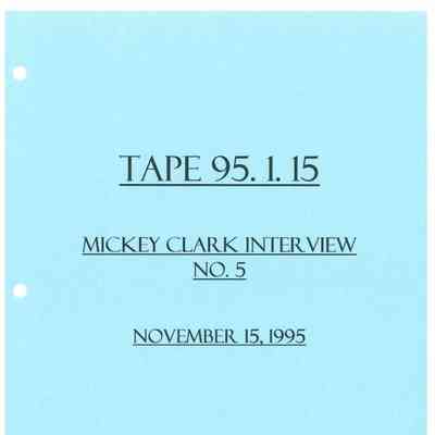 Mickey Clark Oral History No. 5