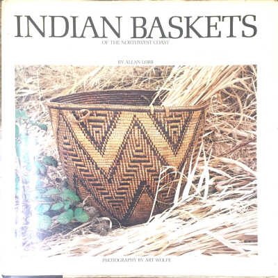 Indian Baskets of the Northwest Coast