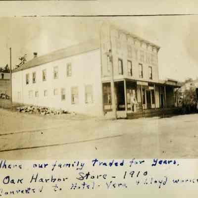 P. Byrne - Oak Harbor Store 1910 - converted to hotel, Vera & Lloyd married here.: Izett family traded here for years