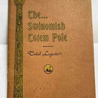 Swinomish Totem Pole Tribal Legends Book