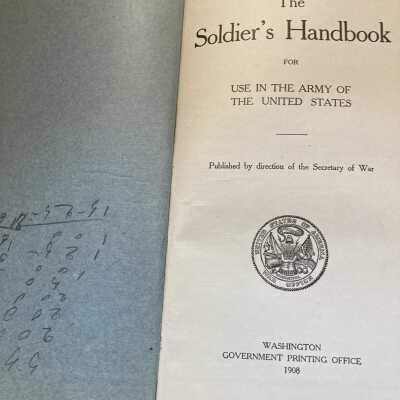 he Soldier's Handbook for Use in the Army of the United States