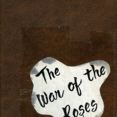 The War of the Roses Scrapbook
