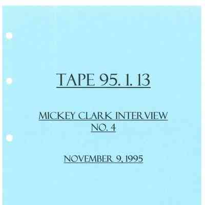 Mickey Clark Oral History No. 4