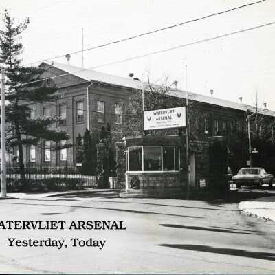 Watervliet Arsenal Yesterday, Today