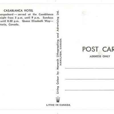 "(CASABLANCA HOTEL) Delicious Smorgasbord - served at the Casablanca Hotel every night from 5 p.m. until 9 p.m. Sundays from 1 p.m. until 8.30 p.m. Queen Elizabeth Way- Grimsby, Ontario, Canada."