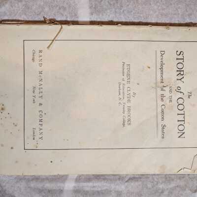 The Story of Cotton and the Development of the Cotton States