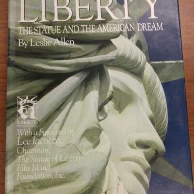 Liberty: The Statue and the American Dream