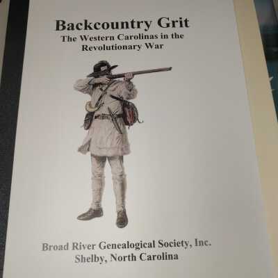 Backcountry Grit: The Western Carolinas in the Revolutionary War