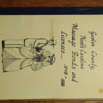 Gaston County North Carolina Mariage Bonds and Lincenses 1848-1888