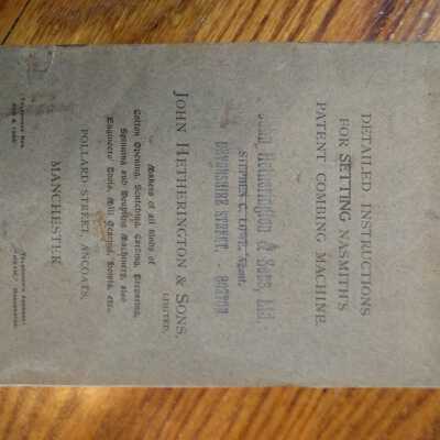 Detailed Instructions for Setting Nasmiths Patent Combing Machine "Michael A Rafter"