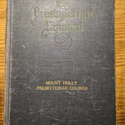Presbyterian Hymnal - Mount Holly Presbyterian Church