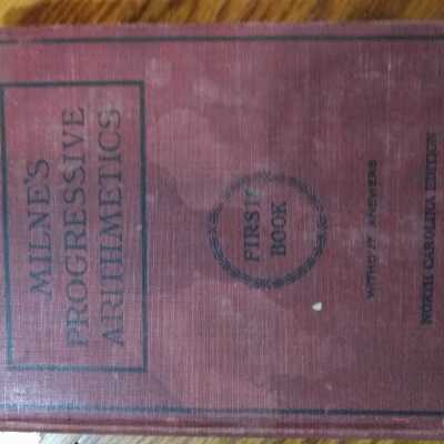 Milne's Progressive Arithmetics - First Book "Harry Lee Cathey"