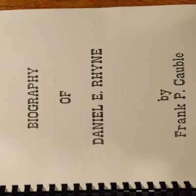 Biography of Daniel E Rhyne