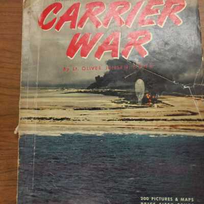 Carrier War: Task Force 58 and the Pacific Sea Battle