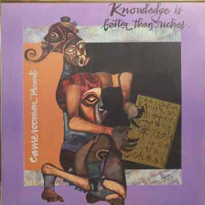 Knowledge is better than riches - Cameroonian Proverb