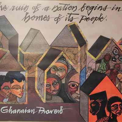 The ruin of a nation begins in the homes of its people - Ghanian Proverb