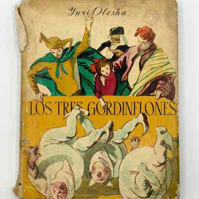 "Los tres gordinflones" (The Three Fat Men), by Yuri Olesha — Gente Nueva / Editorial Progreso, 1974