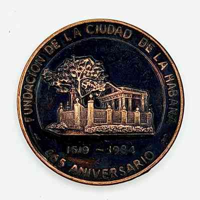 Bronze commemorative medal, 465th anniversary of the founding of Havana (1519–1984) — Museo de la Ciudad / Oficina del Historiador