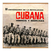 record, "III Aniversario de la Revolución Cubana: Himnos y Marchas"
