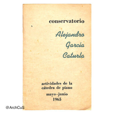 concert program, conservatorio Alejandro García Caturla