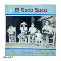 record, "El Sucu Sucu de Isla de Pinos"