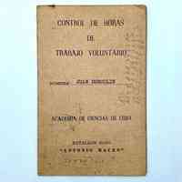 Voluntary-work hours log card — "Control de Horas de Trabajo Voluntario," Academia de Ciencias de Cuba, Batallón Rojo "Antonio Maceo"