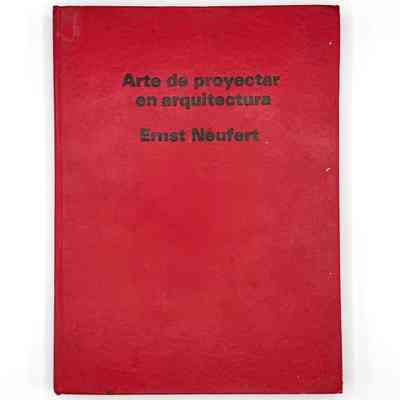 Arte de proyectar en arquitectura, by Ernst Neufert (Edición Revolucionaria), Sixth Reprint, 1987