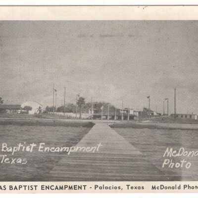 Palacios Baptist Encampment