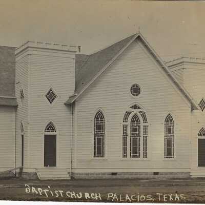 Baptist Church, Palacios, Tx