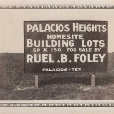 Palacios Heights Homesite Signage