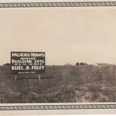 Palacios Heights Homesite Signage